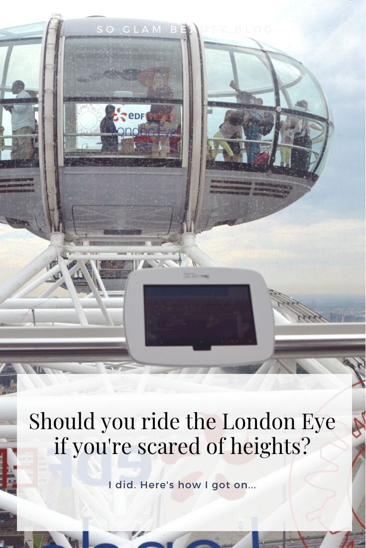 Should you ride the London Eye if you're scared of heights