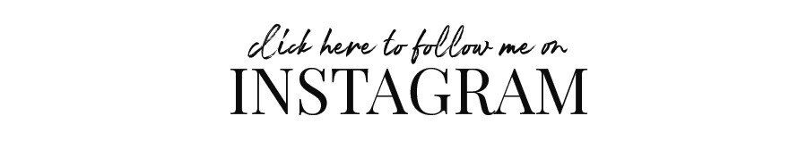 click here to follow me on Instagram