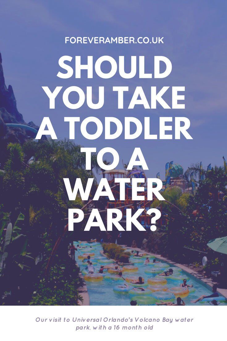 Should you take a toddler to water park?