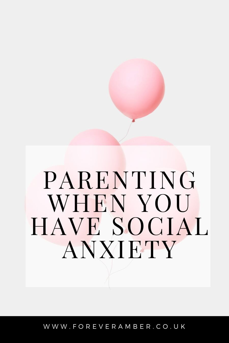 coping with social anxiety as a parent