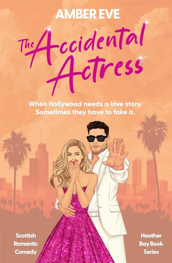The Accidental Actress by Amber Eve